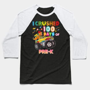 I Crushed 100 Days Of PreK 100th Day School Monster Car Baseball T-Shirt